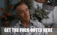 Get The Fuck Outta Here GIFs | Tenor