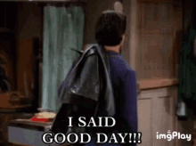 i-said-good-day